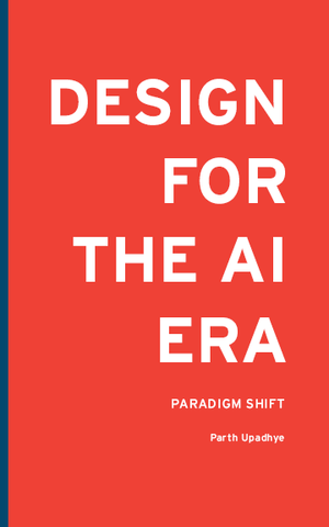 Design for the AI era: Paradigm shift cover